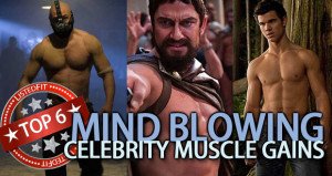celebrity muscle gains