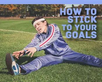 Top 6 Ways to Stick To Your New Years Fitness Resolution 4 how-to-stick-to-new-years-resolution-goal-2